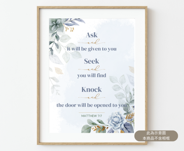 ★英文聖經★【福音海報】Ask and it will be given to you; seek and you will find; knock and the door will be opened to you. Matthew 7:7 NIV：圖片 2